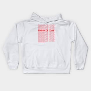 Embrace Love (Red) Kids Hoodie